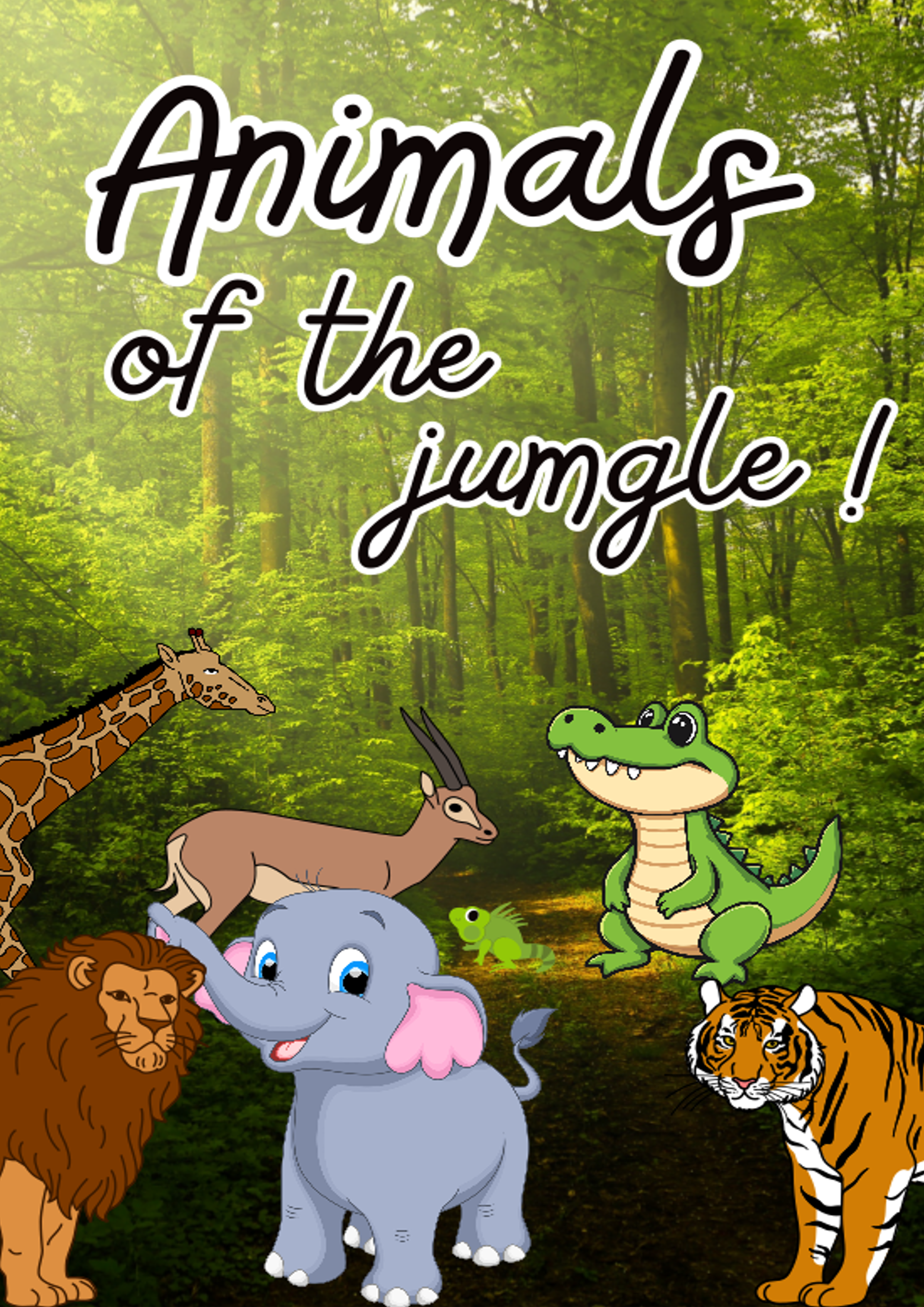 ANIMALS OF THE JUNGLE